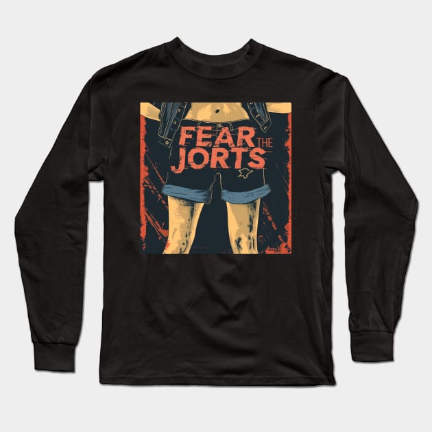 Fear the Jorts Long Sleeve T-Shirt by BreastlySnipes